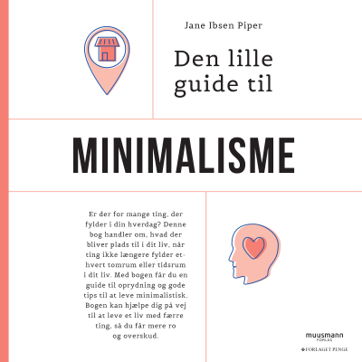 Den lille guide til minimalisme