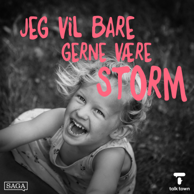 Jeg vil bare gerne være Storm