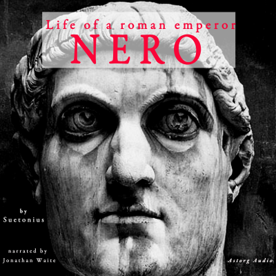 Nero, life of a roman emperor