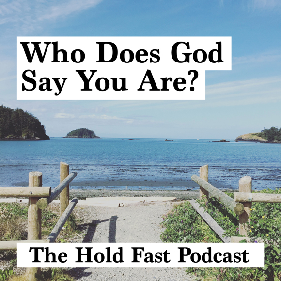 4) Who Does God Say You Are?